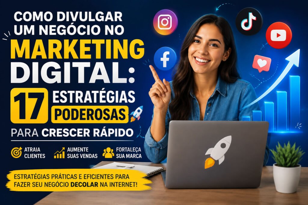 como divulgar um negócio no marketing digital