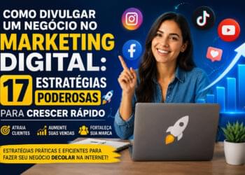 como divulgar um negócio no marketing digital